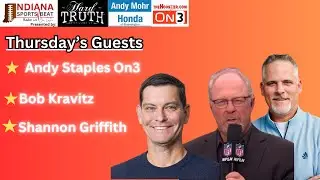5-8-25 Visit Hard Truth ISB Radio with Andy Staples, Bob Kravitz, Coach Griff