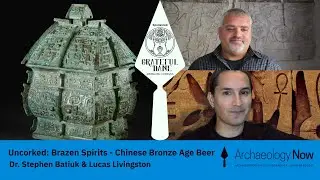 Brazen Spirits: Chinese Bronze Age Beer | Uncorked with Lucas Livingston