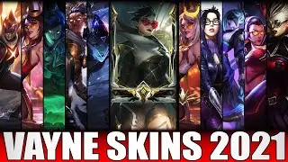 ALL VAYNE SKINS 2021 - Including Sentinel Vayne Skin Spotlight (League of Legends)