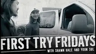 Shawn Hale - First Try Friday