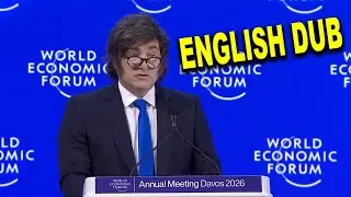 Milei's full 2026 Davos Speech [ENGLISH DUB]