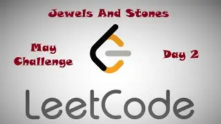 Jewels and Stones: LeetCode May Challenge Day 2