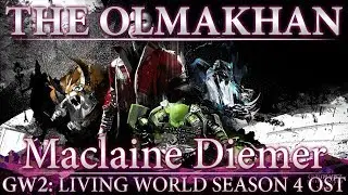 The Olmakhan | Guild Wars 2: Living World Season 4 Original Soundtrack