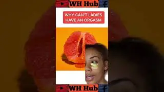 Why Can't Ladies Have An Orgasm ❗#education #girl #health #shorts #shortvideo