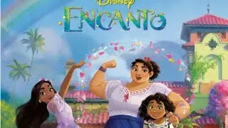 ENCANTO STORY Family Is Everything - Luz M. Mack - Read Aloud