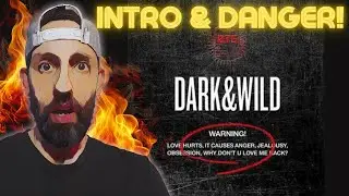 REACTION to BTS Album 'Dark & Wild' Intro and Danger! | ALBUM REVIEW