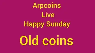 Arpcoins live #yt#live#ytlive#oldcoins#livestream#old#coins#happysunday#rarecoins#coinsell#coinbase