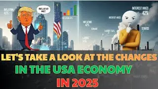 Let's Take A Look At The Changes In The US Economy In 2025 #economiccrisis #economics #economy#money