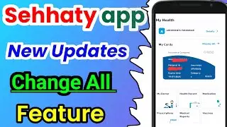 Sehhaty New Updates | Cheng All features | मस्त अपडेट