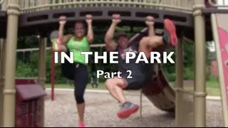 Melt-astic IN THE PARK Part 2: Outdoor Training done Right