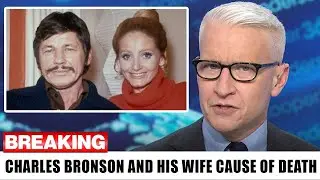 The Tragic Death of Charles Bronson and His Wife