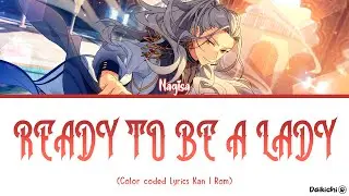 【Uta No Prince Sama】Ready to be a Lady - Nagisa Ran (Kan /Rom)