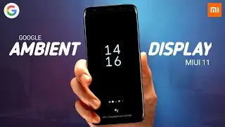 ENABLE AMBIENT DISPLAY ON XIAOMI AND REDMI DEVICE | ENABLE GOOGLE AMBIENT DISPLAY | AMBIENT DISPLAY
