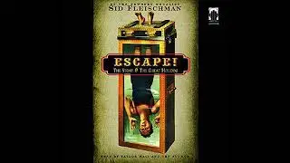 Escape!: The Story of the Great Houdini by Sid Fleischman | Full Audiobook