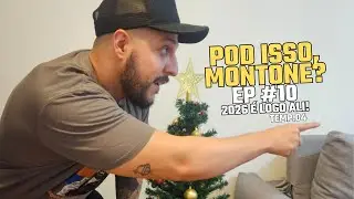 Pod Isso, Montone? EP #10 &ndash; 2026 &eacute; logo ali!