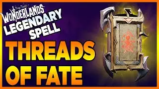 Tiny Tina's Wonderlands | Threads of Fate - Legendary Spell Guide Showcase