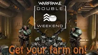 Warframe - Double Resource Weekend!