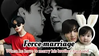 force marriage- when he have to marry his brother husband|| part- 2||