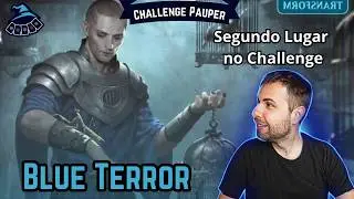 (CHALLENGE PAUPER) Mono Blue Terror!