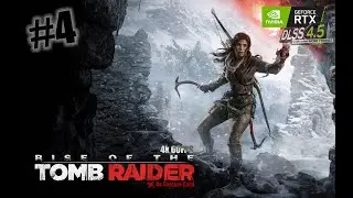 Rise of the Tomb Raider #4 