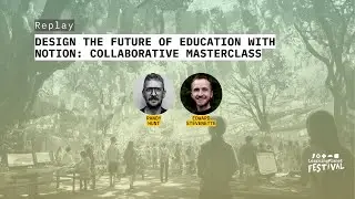 Design the Future of Education with Notion: collaborative Masterclass