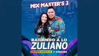 Mix Master's, Vol. 3 (Bailando a Lo Zuliano)
