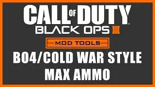 Инструменты для модов Black Ops 3 &mdash; BO4/Максимальный боезапас в стиле холодной войны