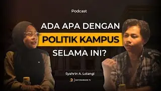 Ada apa dengan POLITIK KAMPUS selama ini?