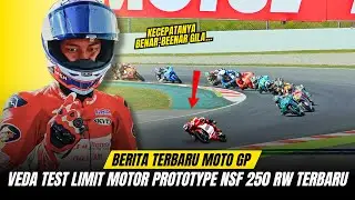 TEMBUS LIMIT ‼️VEDA EGA PRATAMA HANCURKAN DOMINASI RIDER SPANYOL SAAT TEST MOTOR NSF250RW TERBARU!