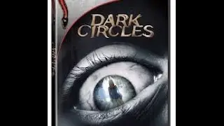 فيلم   الرعب  المخيف جدا dark circles 2013