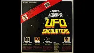 Factual Eyewitness Testimony Of UFO Encounters 1978 (Full Album)