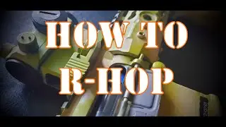 HOW TO AIRSOFT R-HOP! EASY!