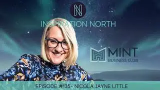 #135 Nicola Jayne Little - Building a MINT community