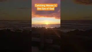 Catching Waves in the Eye of God