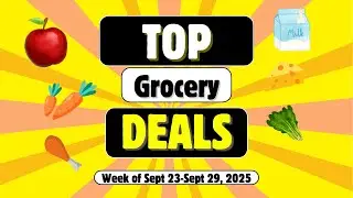 🔥Top Grocery Deals Across Canada! | Week of Sept 23- 29, 2025 | FreshCo, Superstore, NoFrills & More
