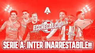 INTER INARRESTABILE NAPOLI e LAZIO RESPIRANO LA DEA FERMA IL COMO JUVE A VALANGA