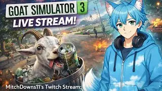 MitchDowns11's Twitch Stream: Goat Simulator 3 #goatsimulator3 #xbox #gaming