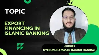 EXPORT FINANCING IN ISLAMIC BANKING