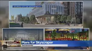 A Look At What Could Be Sacramento's Tallest Building