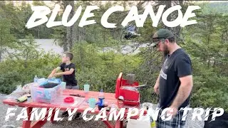 Our fun filled 3 night camping trip at blue canoe