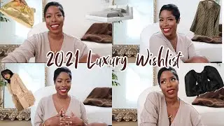 2021 Luxury Wishlist | Highlowluxxe
