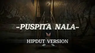 PUSPITA NALA HipHop Dangdut Version  COVER Nr Crew Version