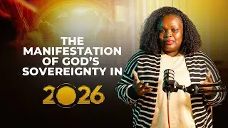 2026; The manifestation of God’s sovereignty | Dr Naome | HGP Episode 19