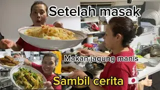 Selag masak , makan jagung manis 🇯🇵👍🏻