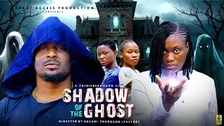 SHADOW OF GHOST (NEW) SHARON IFEDI / ZUBBY MICHAEL 2025 LATEST NIGERIAN MOVIE