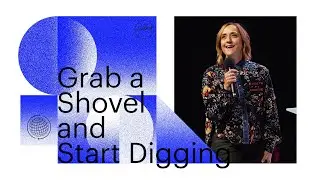 Grab A Shovel And Start Digging | Chris Caine | Online Service | 9th May 2021