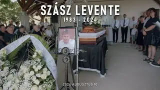 Szász Levente | Temetési gyászistentisztelet | 2024.08.10
