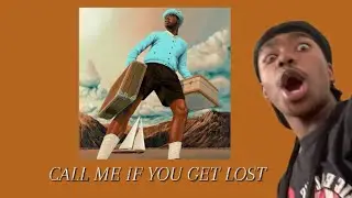 Call Me If You Get Lost (first listen) | Tyler the Creator reaction |