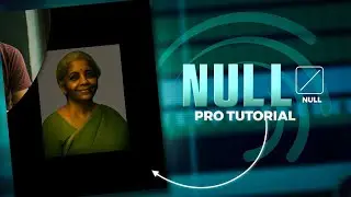 Null Object Editing in Alight Motion &ndash; From Beginner to Pro