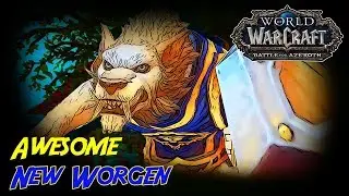 WOW 8.2.5 NEW Worgen Model AWESOME !!!